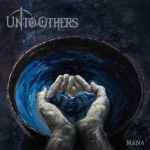 UNTO OTHERS - Mana CD